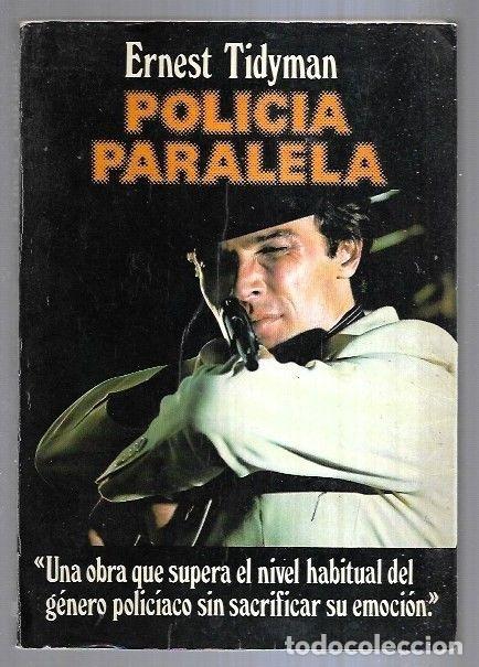 Libros: POLICIA PARALELA - TIDYMAN, ERNEST - Foto 2