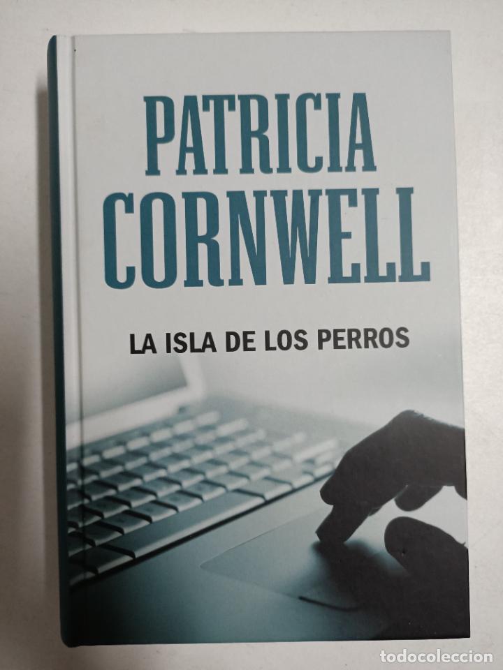 Libros: La isla de los perros / Patricia Cornwell - Foto 1