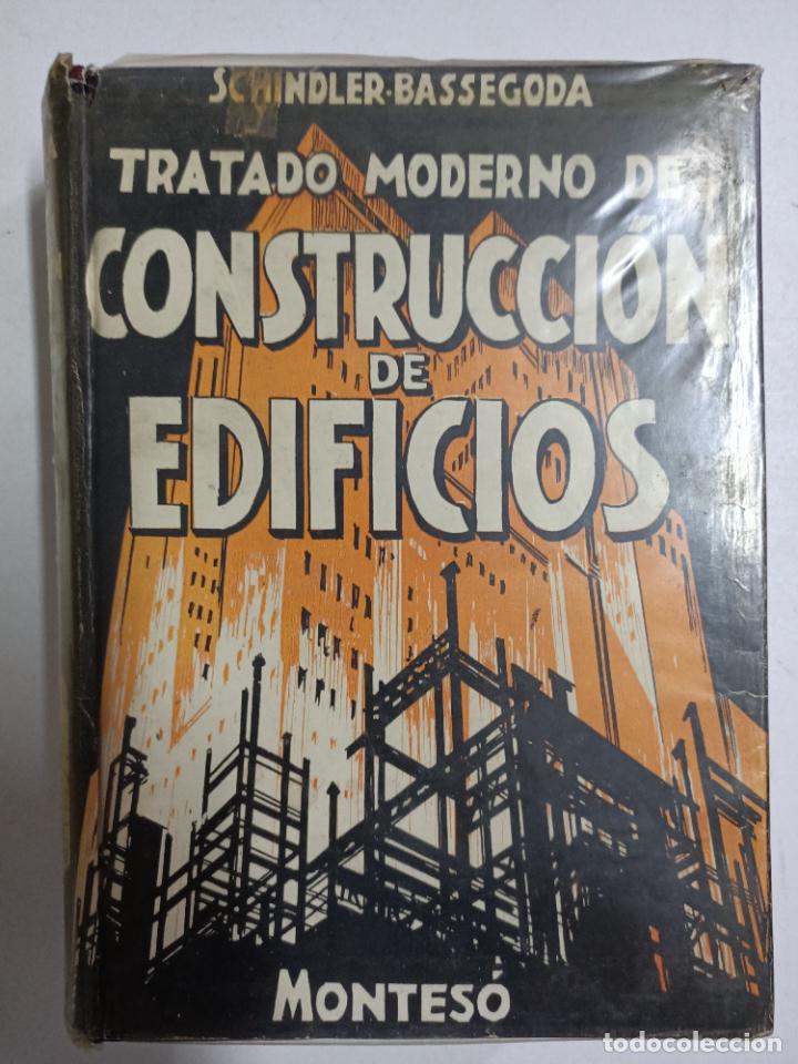 Libros: Tratado de construcci&oacute;n de edificios / Robert Schindler / Buenaventura Bassegoda - Foto 1