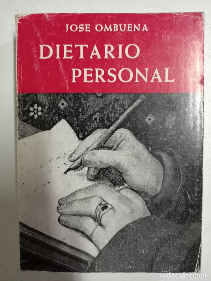 Libros: Dietario personal / Jos&eacute; Ombuena - Foto 1