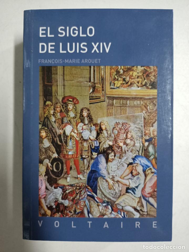 Libros: EL LUIS DEL SIGLO XIV / VOLTAIRE - Foto 1