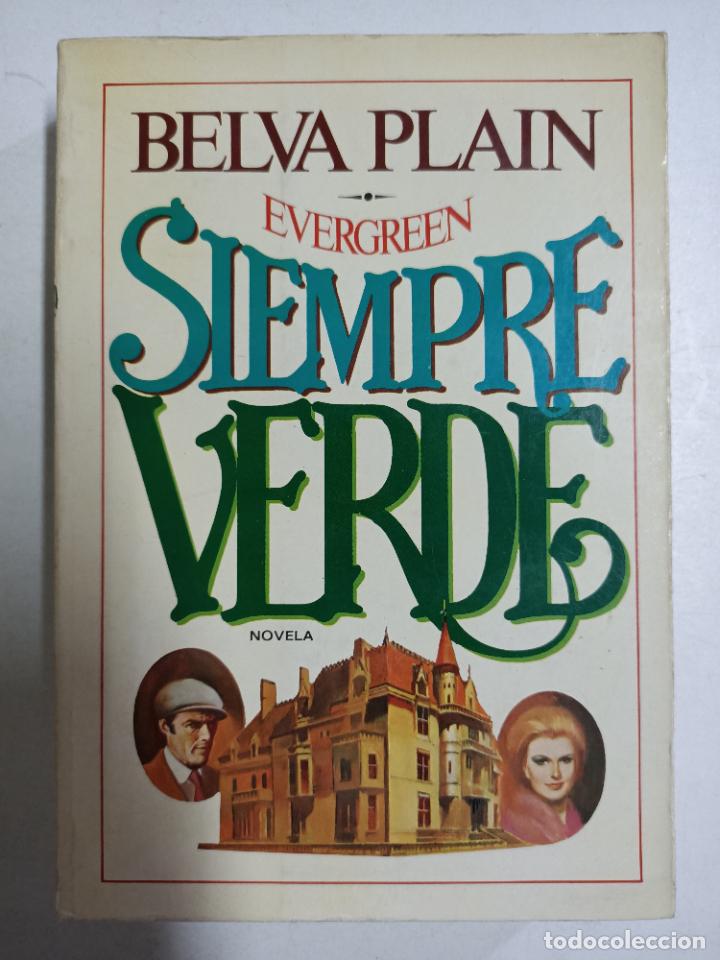 Libros: Siempre Verde (Evergreen) / Belva Plain - Foto 1