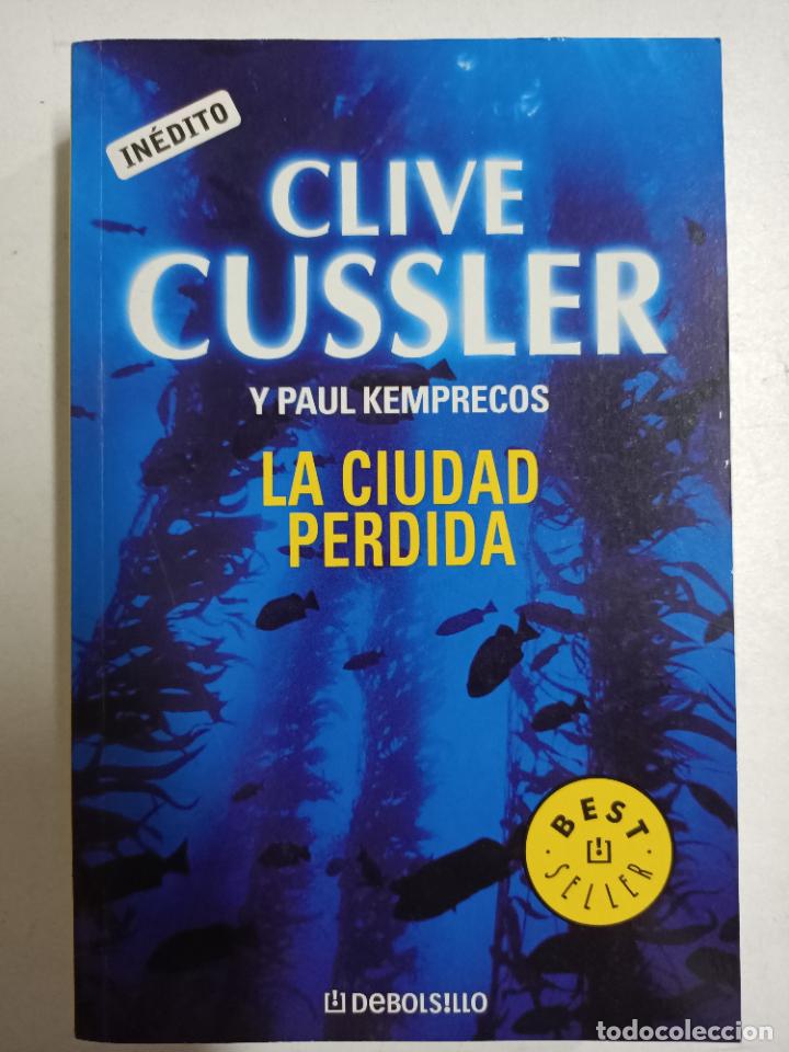 Libros: La ciudad perdida / Clive Cussler - Foto 1