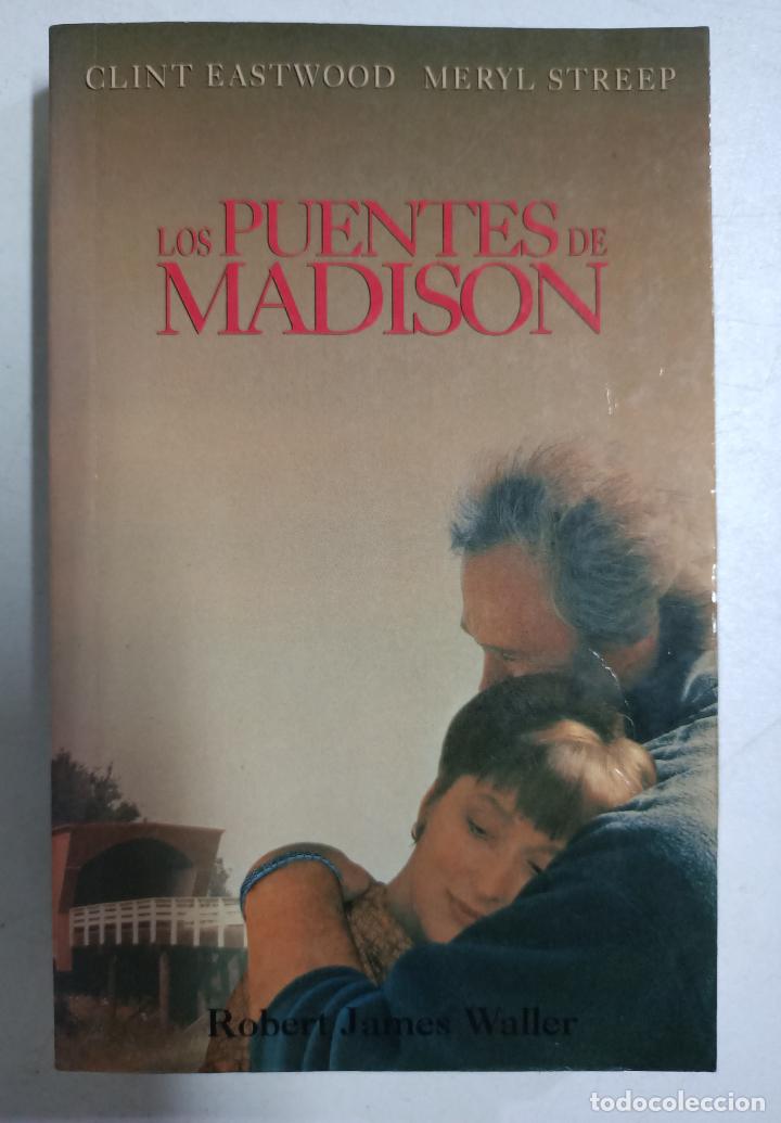 Libros: Los puentes de Madison / Robert James Waller - Foto 1