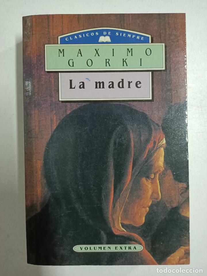 Libros: La Madre / Maximo Gorki - Foto 1
