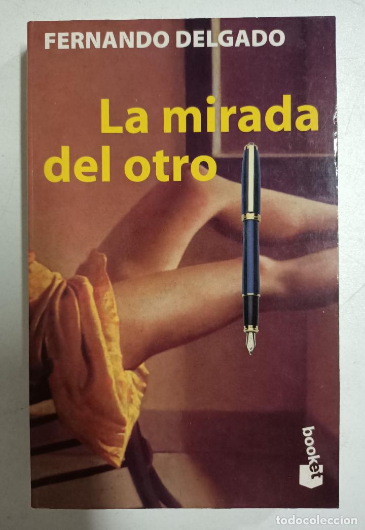 Libros: La mirada del otro / Fernando Delgado - Foto 1