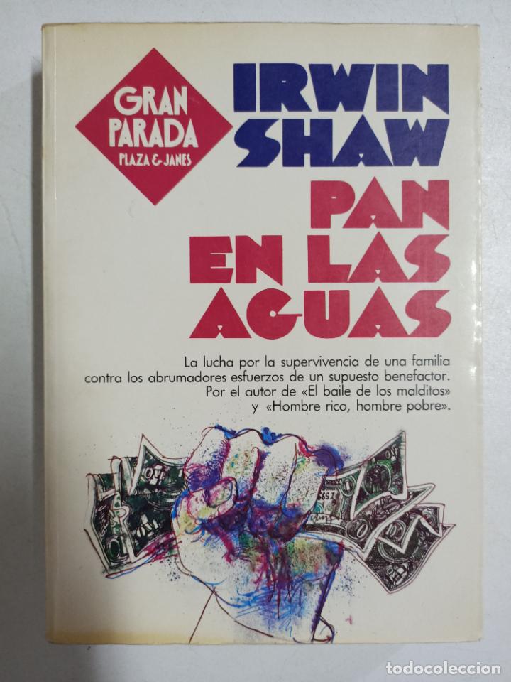Libros: Pan en las aguas / Irwin Shaw - Foto 1