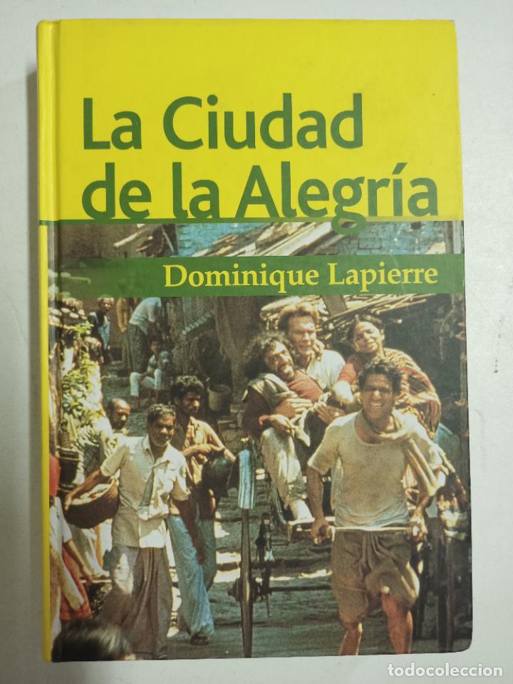Libros: La ciudad de la alegria / Dominique Lapierre - Foto 1