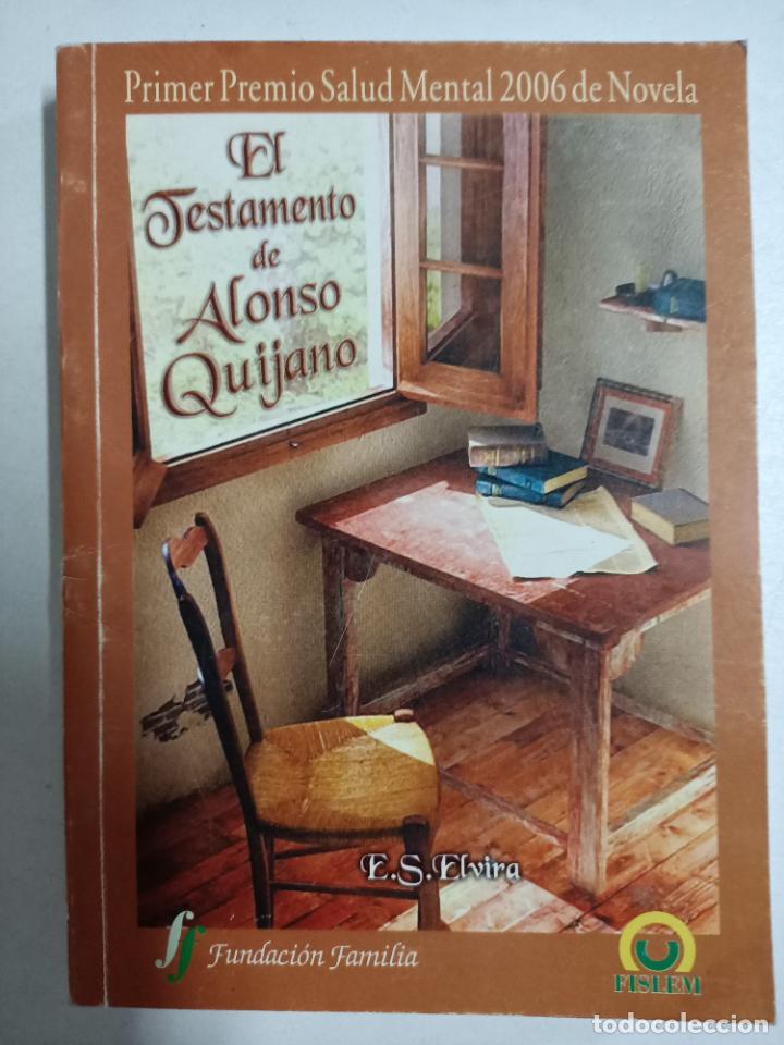 Libros: El testamento de Alonso Quijano / E.S. Elvira - Foto 1
