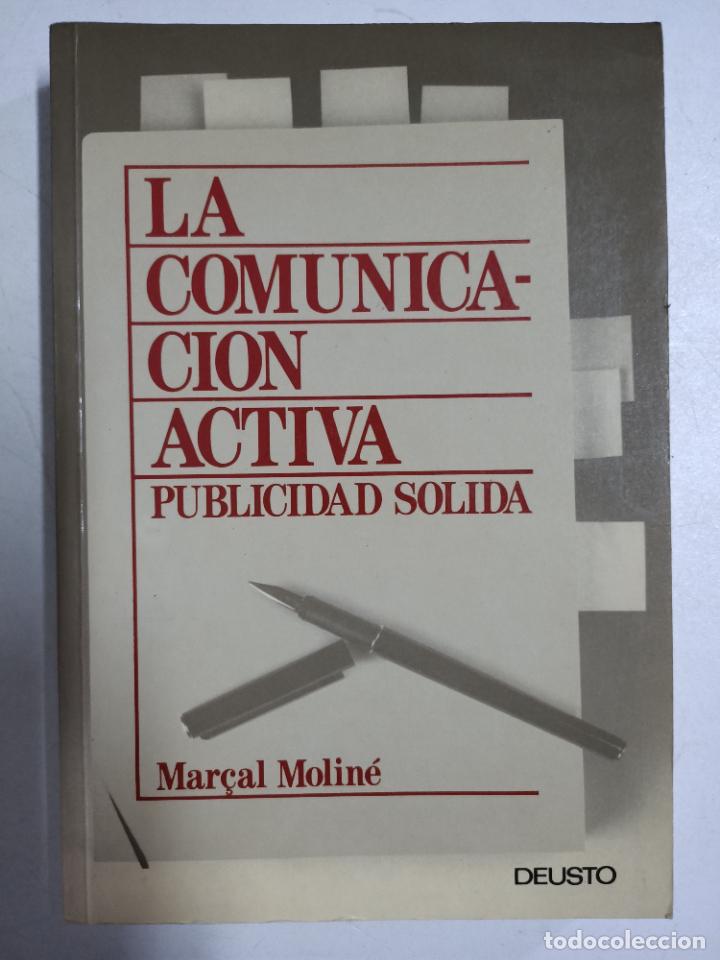 Libros: La comunicaci&oacute;n activa / Mar&ccedil;al Molin&eacute; - Foto 1