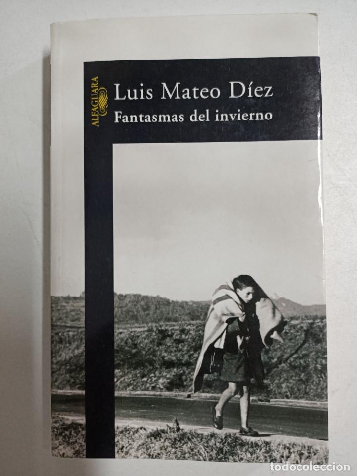 Libros: Fantasmas del invierno / Lui Mateo D&iacute;ez - Foto 1