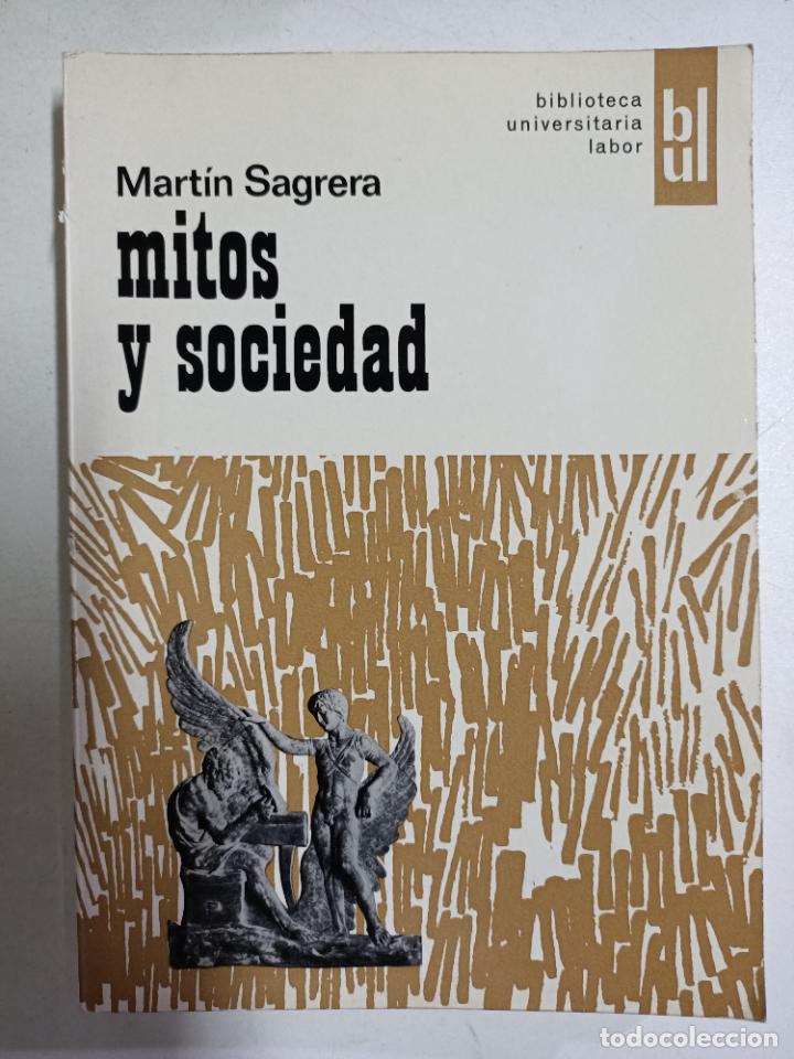Libros: Mitos y sociedad / Mart&iacute;n Sagrera - Foto 1