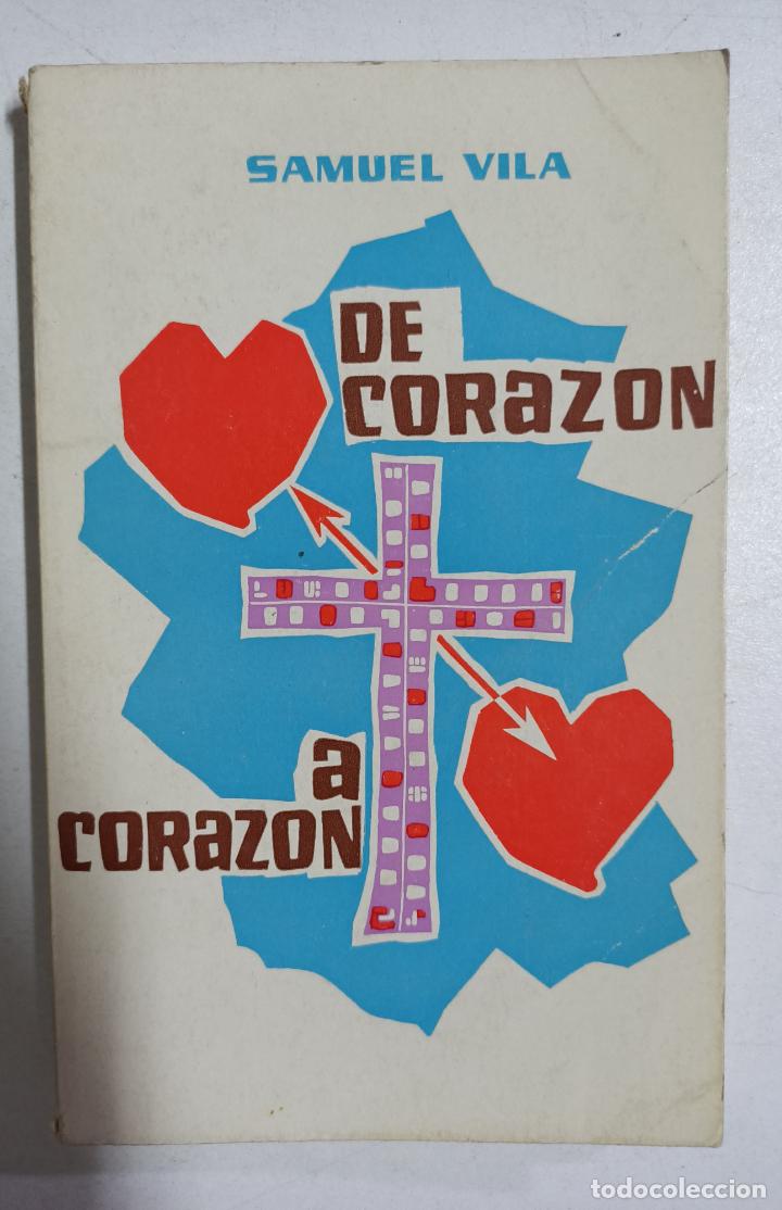 Libros: De coraz&oacute;n a coraz&oacute;n / Samuel Vila - Foto 1