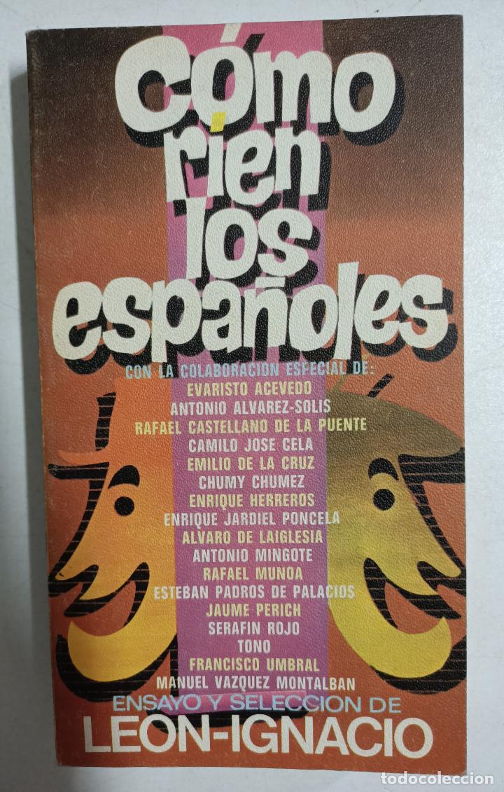 Libros: C&oacute;mo rien los espa&ntilde;oles / Ensayo y selecci&oacute;n de: Leon-Ignacio - Foto 1