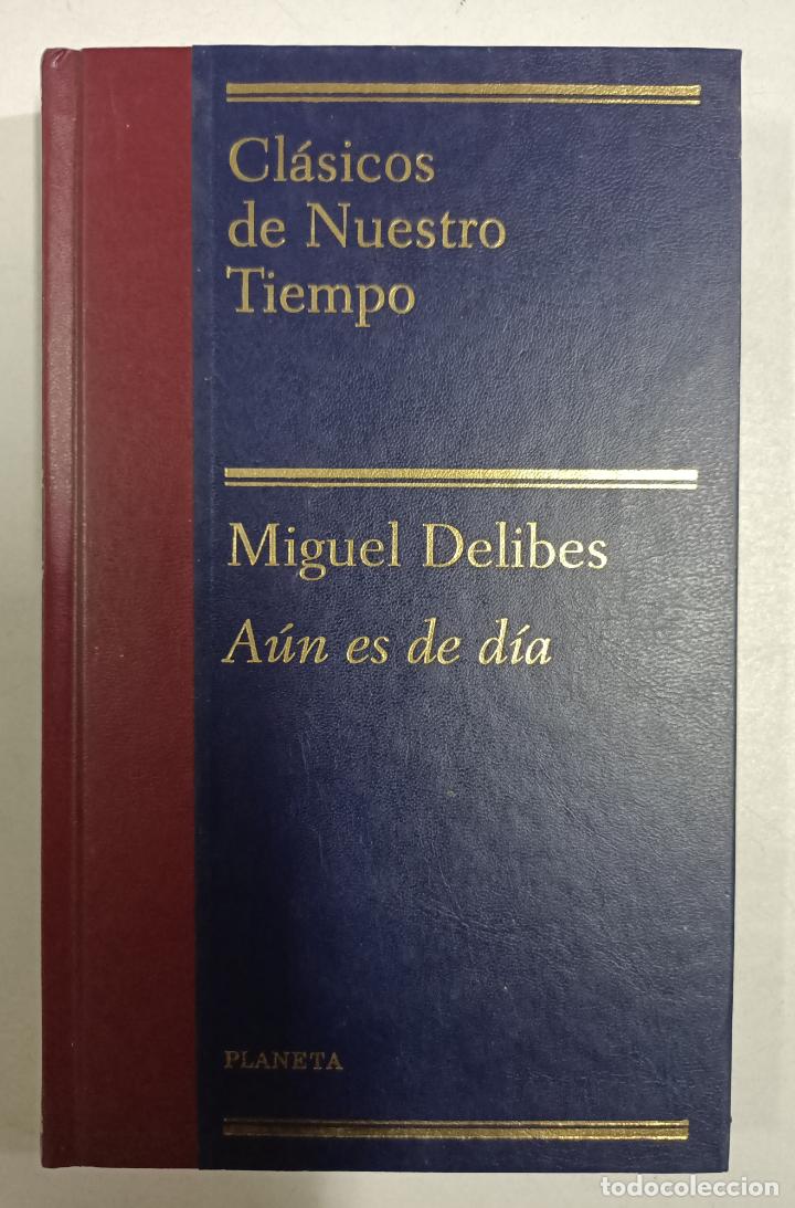 Libros: A&uacute;n es un d&iacute;a / Miguel Delibes - Foto 1