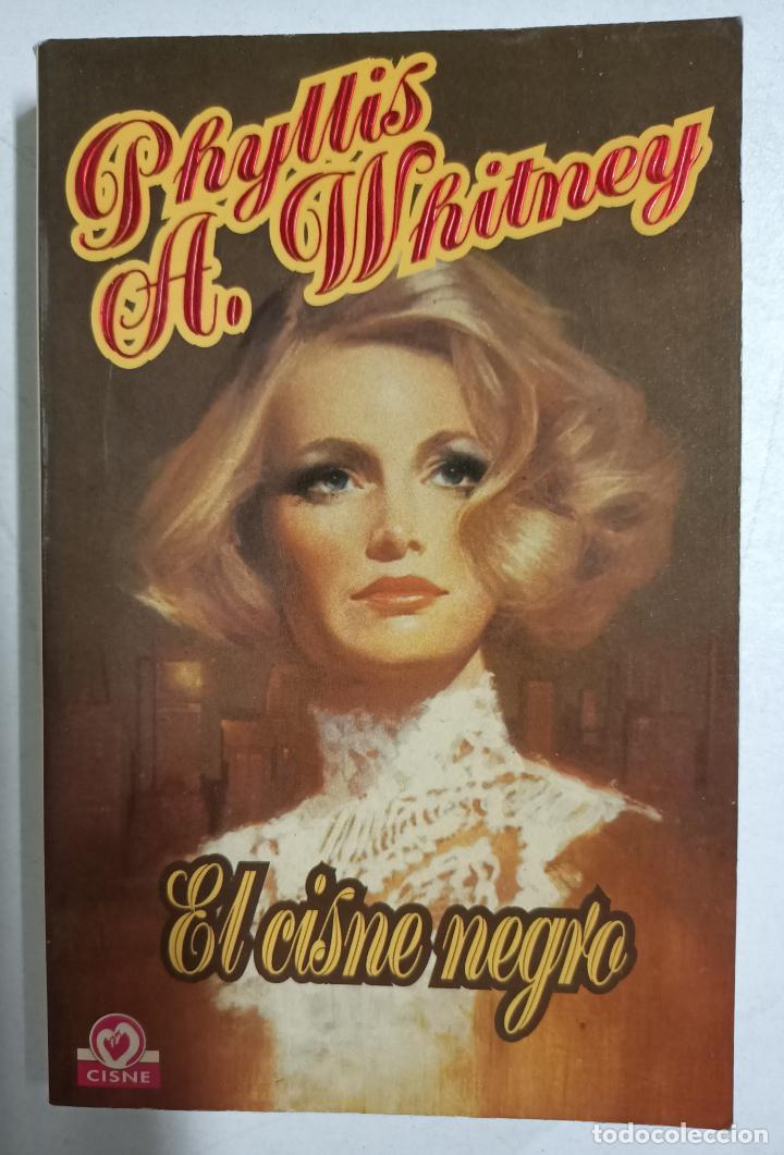 Libros: El cisne negro / Whitney, Phyllis A. - Foto 1