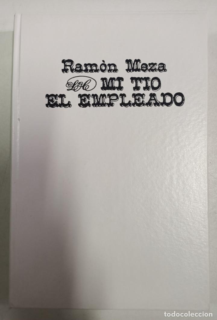 Libros: Mi tio el empleado / Ram&oacute;n Meza - Foto 1
