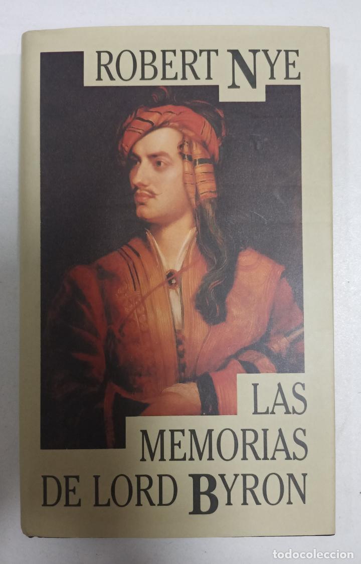 Libros: Las memorias De Lord Byron / Robert Nye - Foto 1