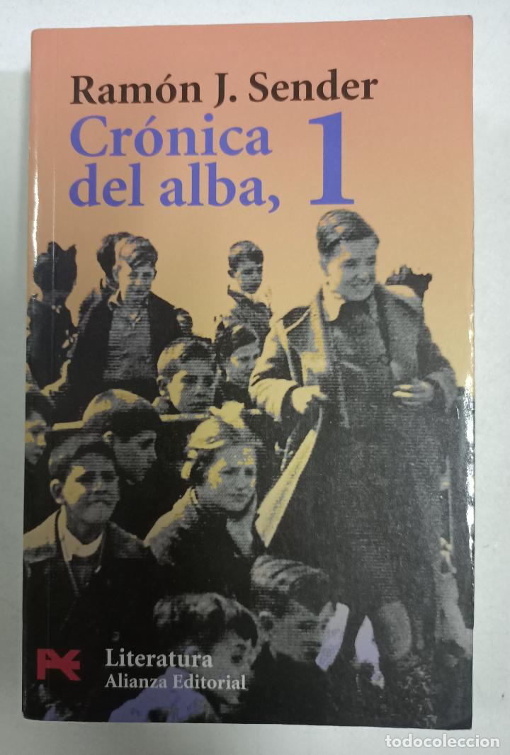 Libros: Cr&oacute;nica del alba, 1 / Ram&oacute;n J. Sender - Foto 1