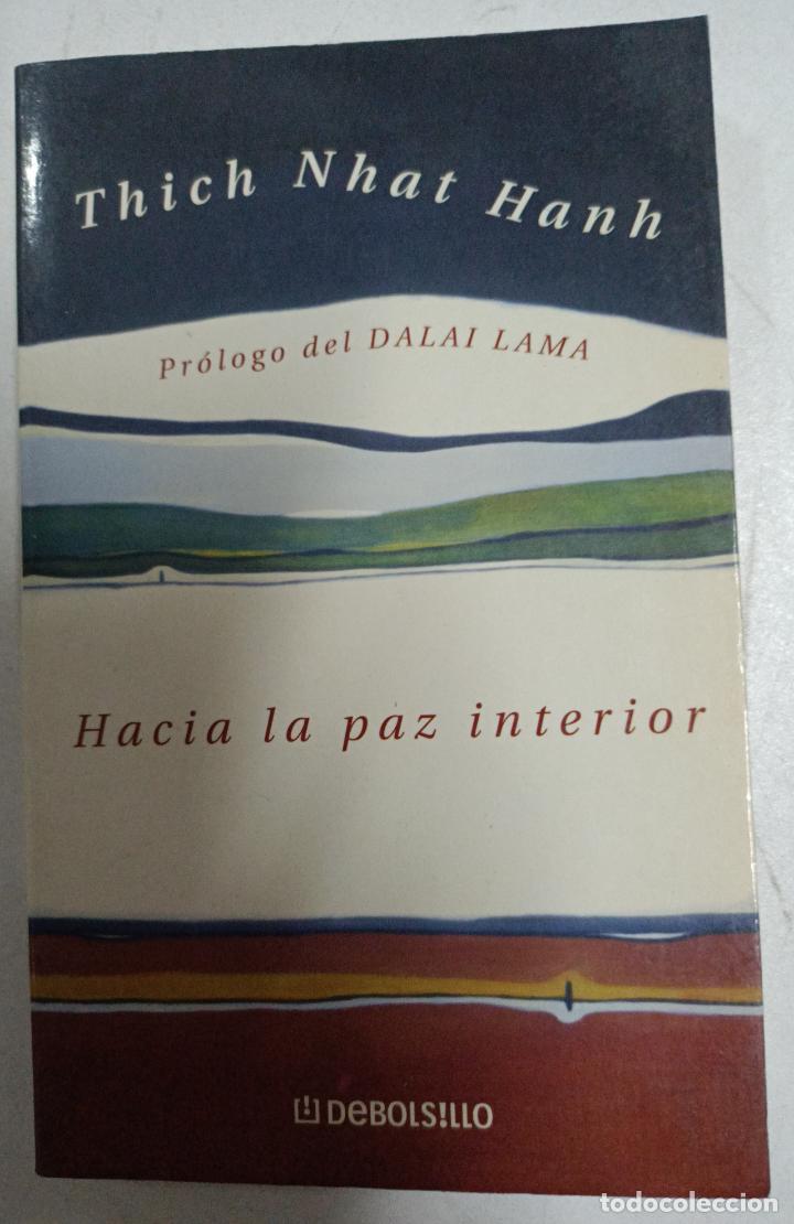 Libros: Hacia la paz interior / Thich Nhat Hanh - Foto 1