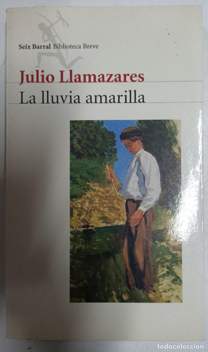 Libros: La lluvia amarilla / Julio Llamazares - Foto 1