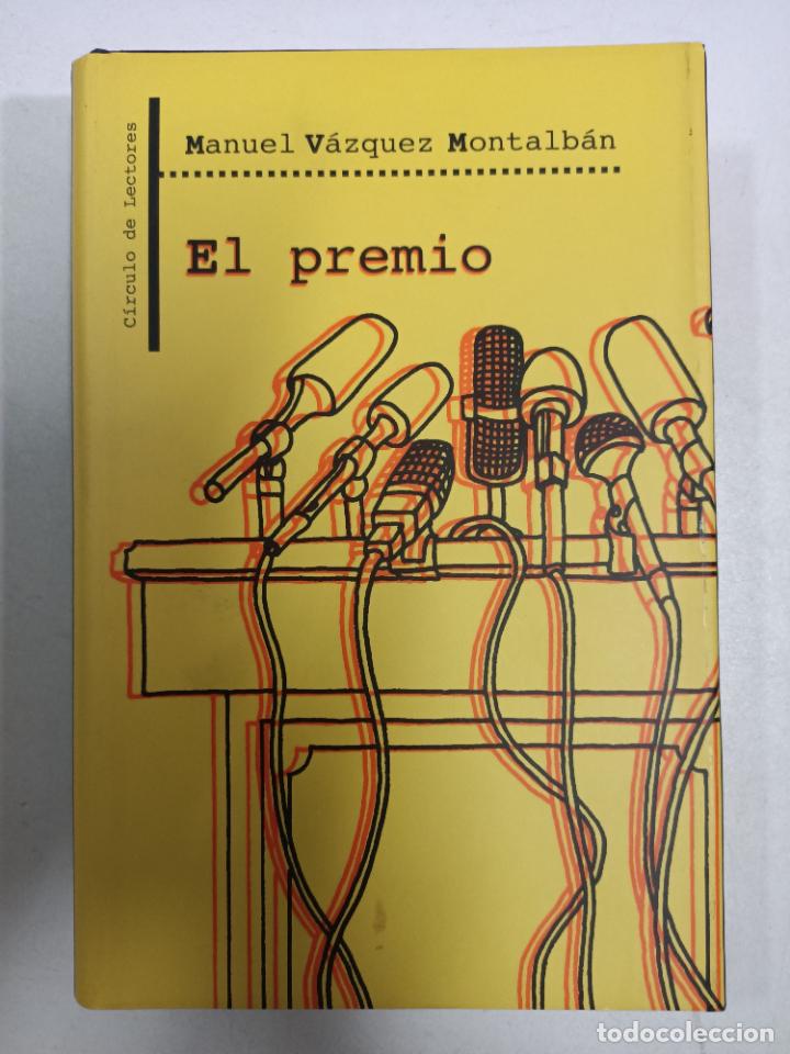 Libros: EL PREMIO / Manuel V&aacute;zquez Montalb&aacute;n - Foto 1
