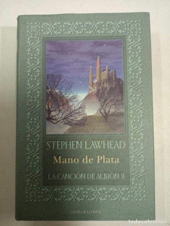 Libros: Mano de plata. La canci&oacute;n de Albi&oacute;n II / Stephen Lawhead - Foto 1