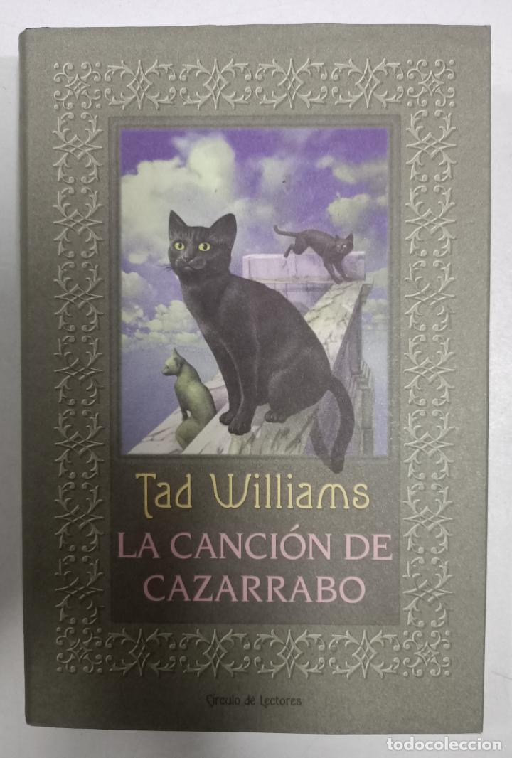 Libros: LA CANCI&Oacute;N DEL CAZARRABO. / TAD WILLIAMS - Foto 1