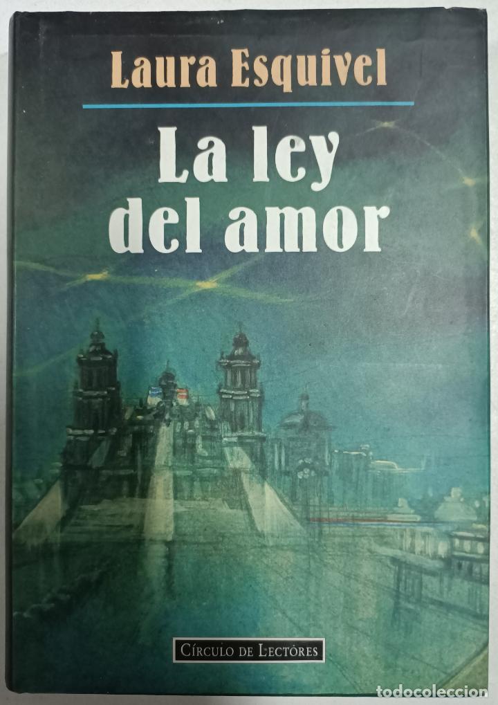 Libros: La ley del amor / Laura Esquivel - Foto 1