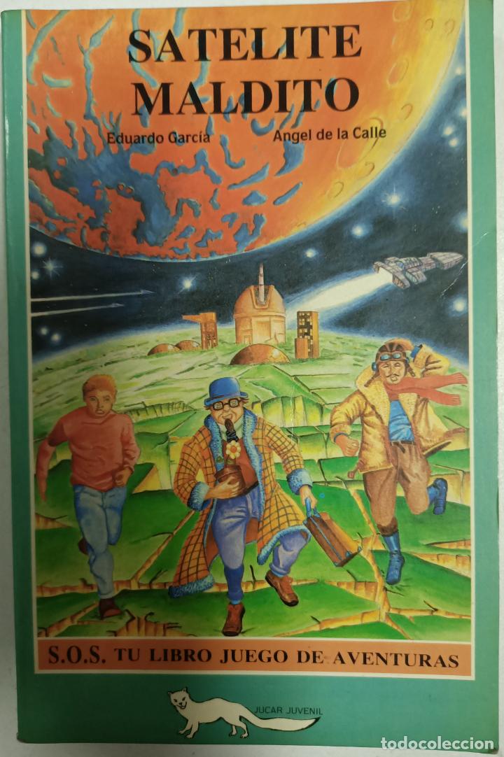 Libros: Sat&eacute;lite maldito / Eduardo Garc&iacute;a - Foto 1