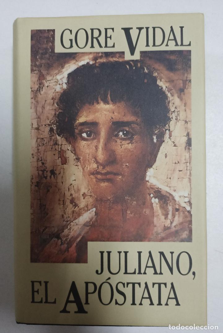 Libros: JULIANO EL APOSTATA / Gore Vidal - Foto 1