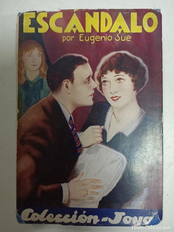 Libros: Esc&aacute;ndalo. Colecci&oacute;n Joya / Eugenio Su&eacute; - Foto 1