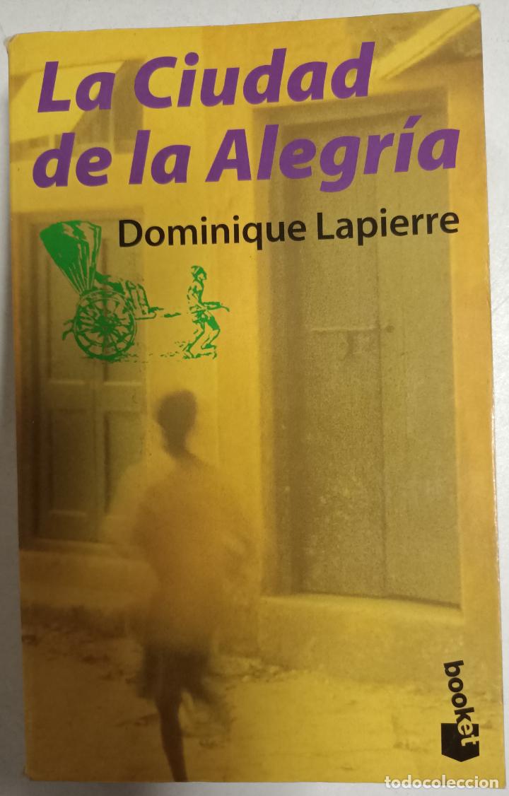 Libros: La ciudad de la alegr&iacute;a / Dominique Lapierre - Foto 1