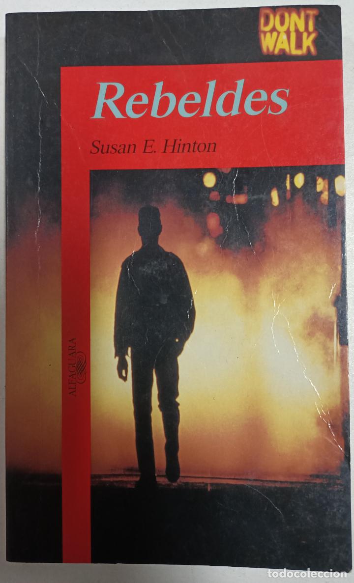 Libros: REBELDES / Susan E. Hinton - Foto 1