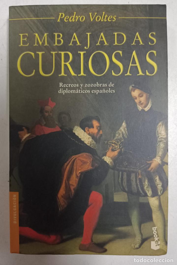 Libros: Embajadas curiosas / Pedro Voltes - Foto 1
