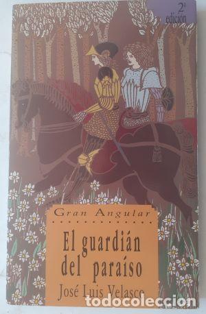 Libros: El guardi&aacute;n del para&iacute;so - Jos&eacute; Luis Velasco - Foto 1