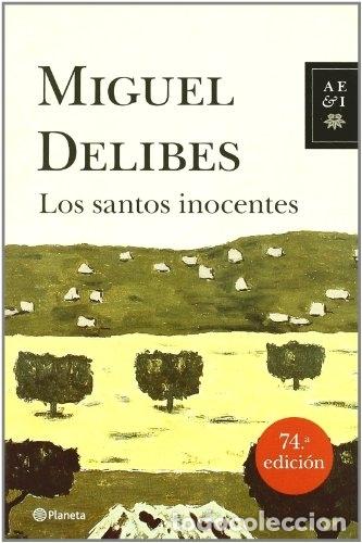 Libros: Los santos inocentes - Delibes, Miguel - Foto 1
