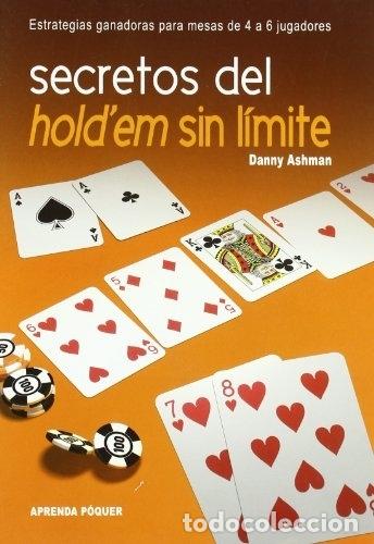 Libros: Secretos del Holdem sin l&iacute;mite. - Danny Ashman. TDK652 - Foto 1