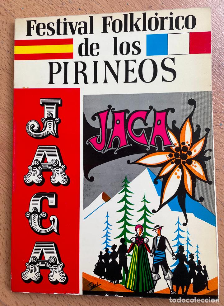 Libros: FESTIVAL FOLKLORICO DE LOS PIRINEOS, JACA - Foto 1