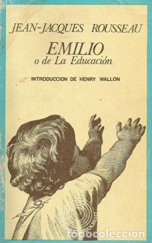 Libros: Emilio o de la educaci&oacute;n - Jean-Jacques Rousseau - Foto 1