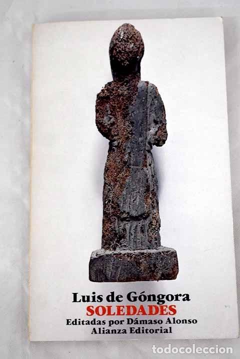 Libros: Soledades - G&oacute;ngora y Argote, Luis de - Foto 1