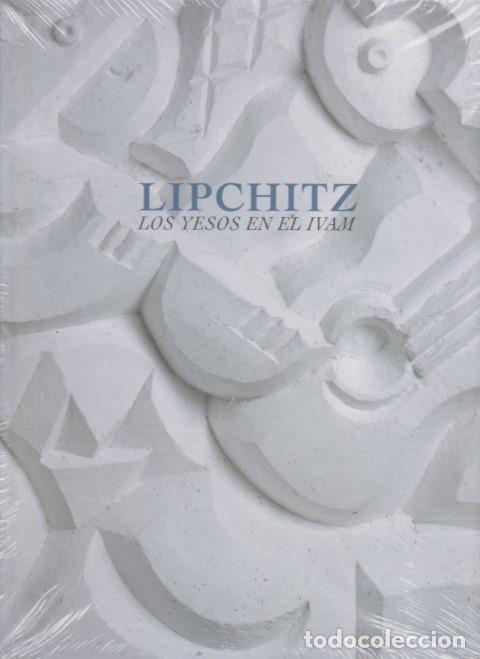 Libros: LIPCHITZ. LOS YESOS EN EL IVAM - CONSUELO CISCAR - CATHERINE P&Uuml;TZ - Foto 1