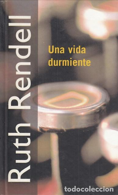 Libros: UNA VIDA DURMIENTE - RENDELL, RUTH - Foto 1