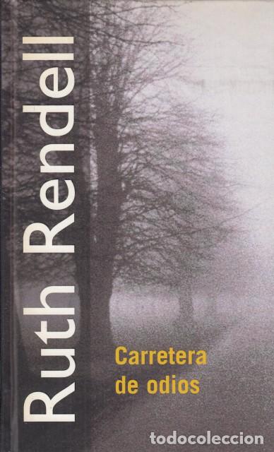 Libros: CARRETERA DE ODIOS - RENDELL, RUTH - Foto 1