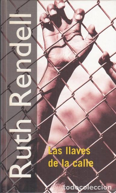 Libros: LAS LLAVES DE LA CALLE - RENDELL, RUTH - Foto 1