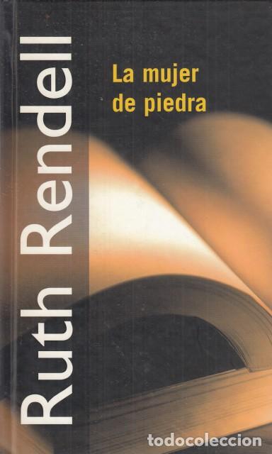 Libros: LA MUJER DE PIEDRA - RENDELL, RUTH - Foto 1
