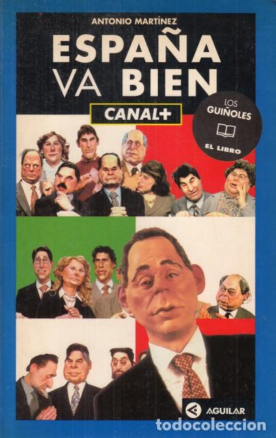 Libros: ESPA&Ntilde;A VA BIEN - MART&Iacute;NEZ, ANTONIO - Foto 1