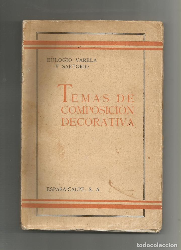 Libros: Temas de composici&oacute;n decorativa. - VARELA Y SARTORIO, Eulogio: - Foto 1