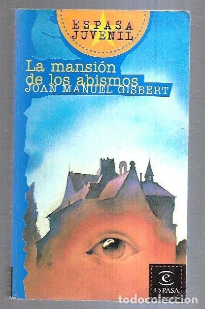 Libros: MANSION DE LOS ABISMOS - LA - GISBERT, JOAN MANUEL - Foto 1
