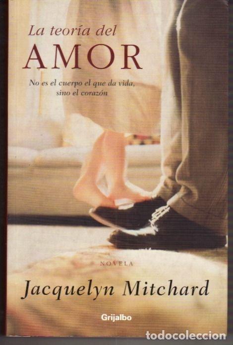 Libros: TEORIA DEL AMOR - LA - MITCHARD, JACQUELYN - Foto 2